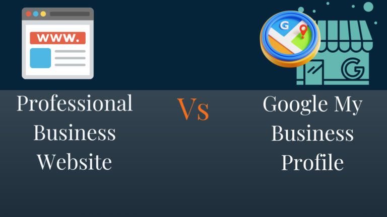 Google My Business Vs. Business Website; Which One Is Better for a Small Business?